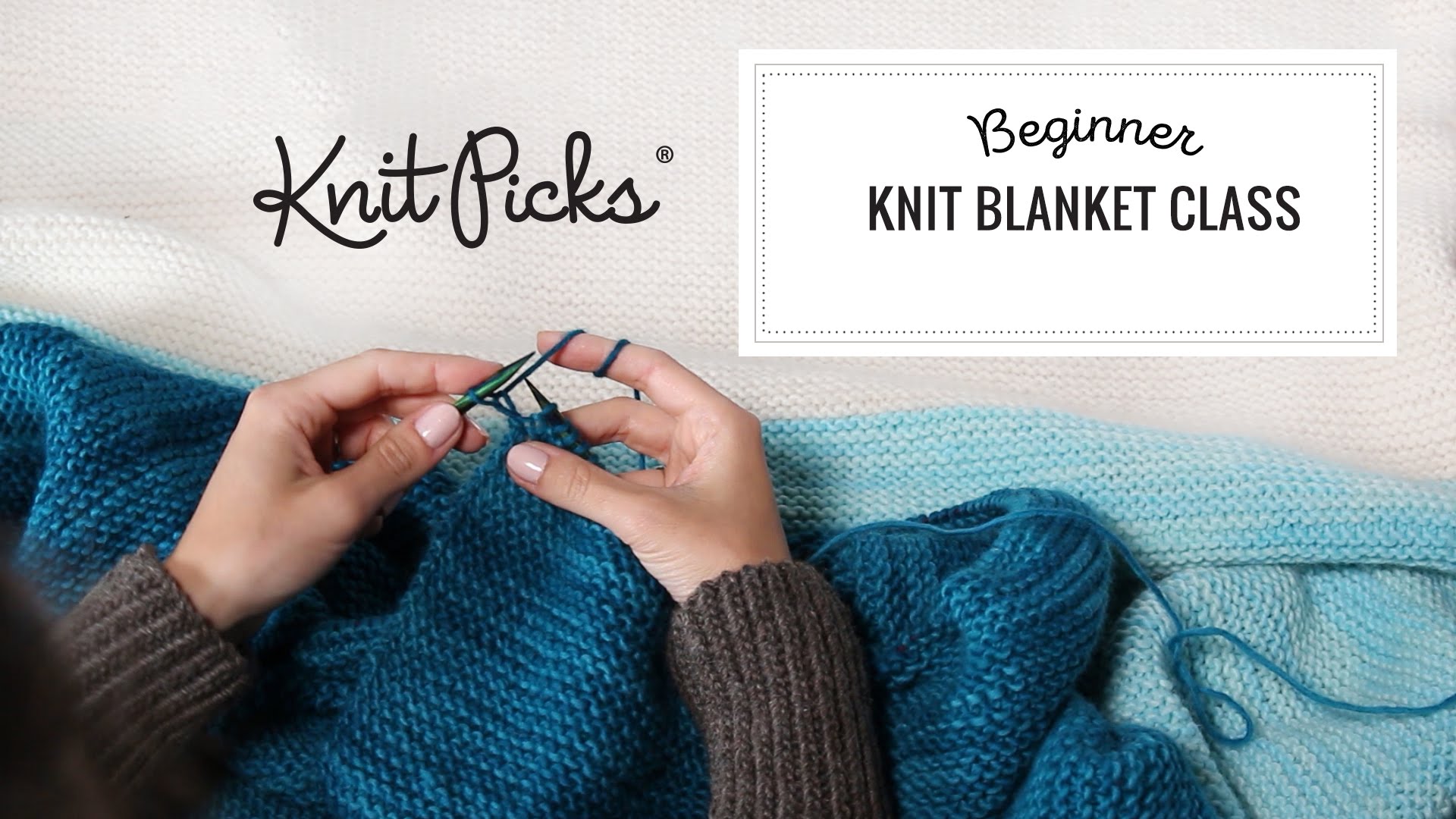 Knit Beginner Blanket Class ArchivesTutorials